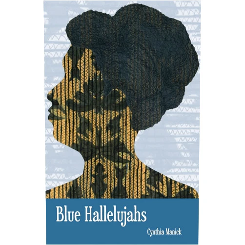 Cynthia Manick Blue Hallelujahs
