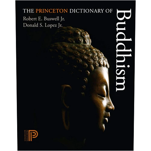 By Robert E. Buswell Jr. (Author), Donald S. Lopez Jr. (Author) The Princeton Dictionary of Buddhism