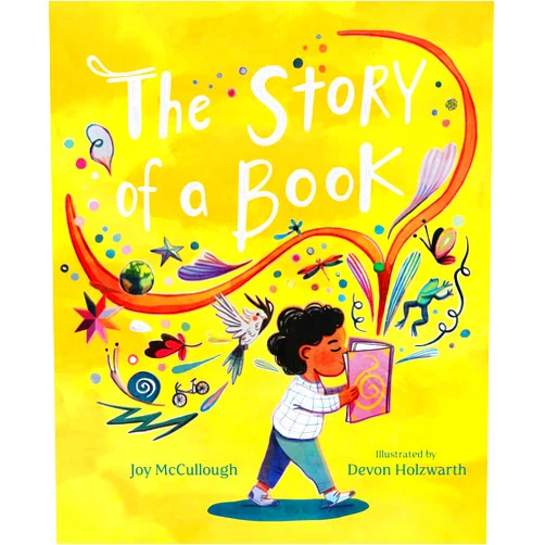 Joy McCullough,Devon Holzwarth The Story of a Book