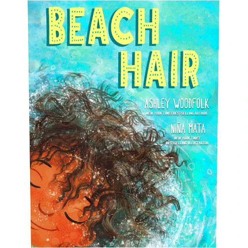 Ashley Woodfolk,Nina Mata Beach Hair