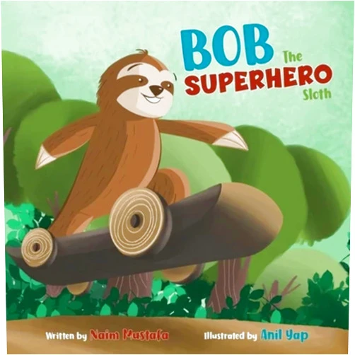 Naim Mustafa,Bryony Van Der Merwe Bob the Superhero Sloth (Paperback)