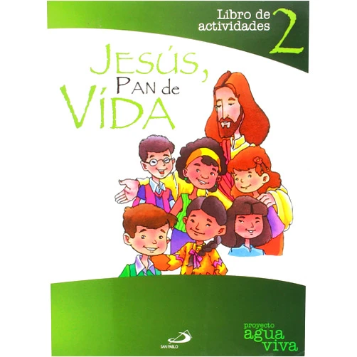 Spanish Edition by Juan Carlos Burgos Goñi (Author), Miguel Sanz Pareja (Author), María Antonieta Jorquera Cornejo (Author), José Luis Silván Sen (Cover Art), José Ignacio García Casarrubios (Cover Art), Nebver San Martín Herrera (Designer) & 4 more Jesús, Pan de vida. Libro de actividades: Proyecto Agua Viva