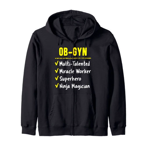 Twin Oaks OB-GYN Obstetrician Gynecologist Tees OB-GYN Miracle Worker Superhero Ninja Funny Doctor Gift Zip Hoodie
