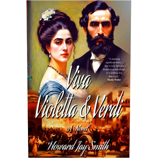 By Howard Jay Smith (Author) Format: Kindle Edition Viva Violetta & Verdi