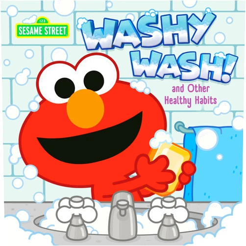 Random House,Sesame Workshop,Paul Roberts Washy Wash! And Other Healthy Habits (Sesame Street)