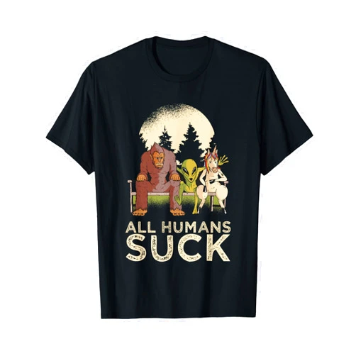 Merchling Bigfoot Bigfoot Alien Unicorn All Humans Suck Cryptid Pun Antisocial T-Shirt