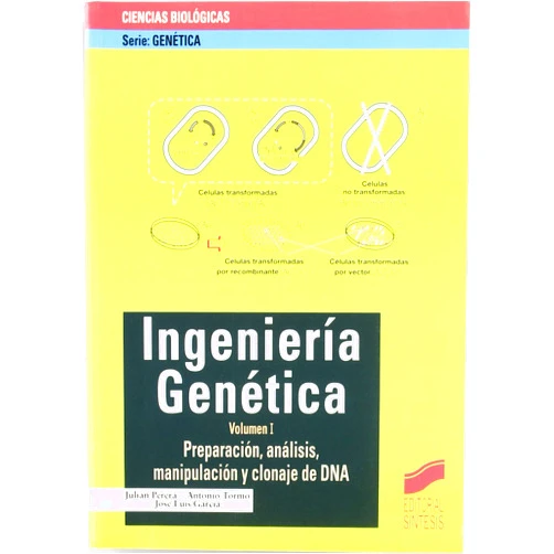 Julián Perera González,Antonio Tormo Garrido,José Luis García López Preparación, análisis, manipulación y clonaje de DNA