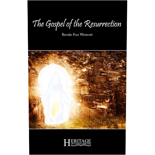 By Brooke Foss Westcott bp. (Author), Timothy McGrew (Introduction) The Gospel of the Resurrection
