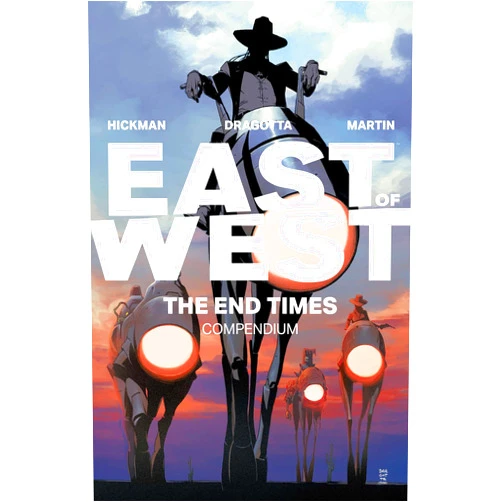By Jonathan Hickman (Author), Nick Dragotta (Illustrator) East of West: The End Times Compendium