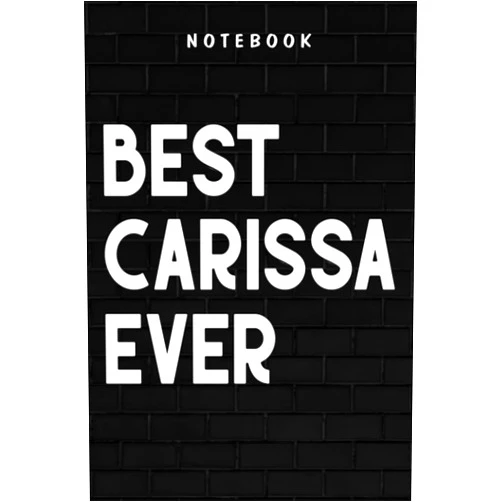 By Tyreese Burks (Author) Carissa - Womens Best Carissa Ever Retro Vintage First Name Gift Family: Goal, Business,Daily Notepad for Men & Women Lined Paper, Work List, Planning, Gym
