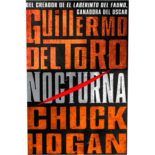 Guillermo del Toro,Chuck Hogan Nocturna (La Trilogia de La Nocturna) (Spanish Edition)