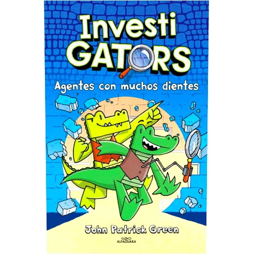 Spanish Edition by John Patrick Green (Author), Mariola Cortés-Cros (Translator) InvestiGators 1 - Agentes con muchos dientes