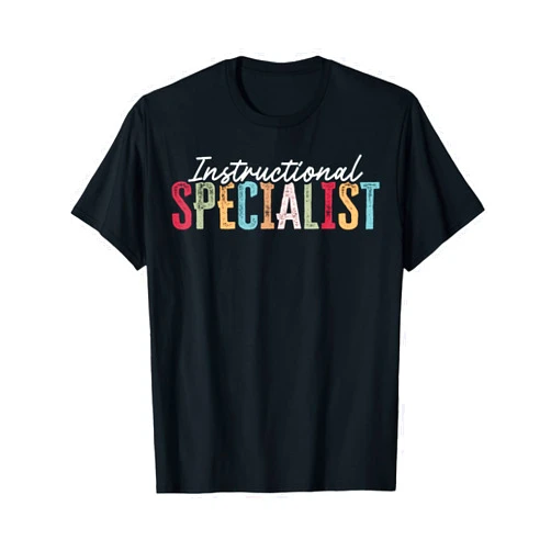 Instructional Specialist Designs Proud Instructional Specialist T-Shirt