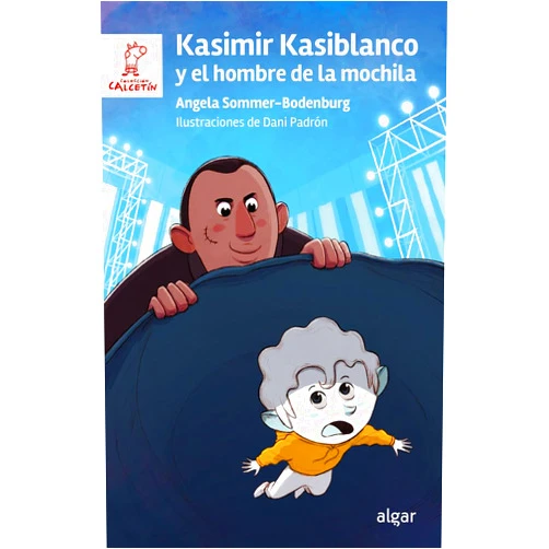 Angela Sommer-Bodenburg,Dani Padrón Kasimir Kasiblanco y el hombre de la mochila