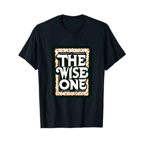 Passover Wise One Matzah Funny Pesach Gift Passover The Wise One Matzah Funny Jewish Gift Pesach T-Shirt