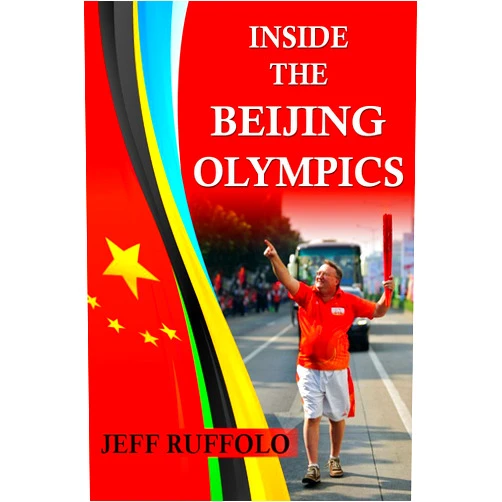 Jeff Ruffolo Inside the Beijing Olympics