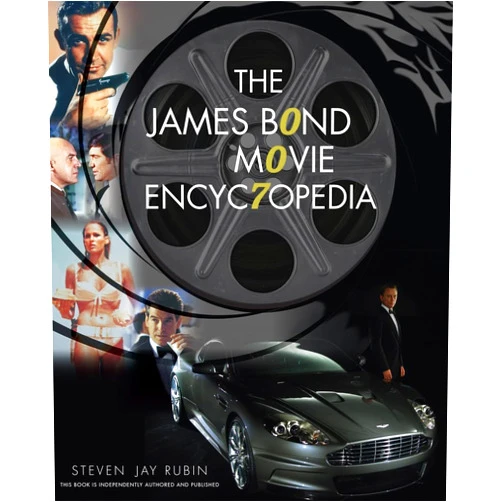 Steven Jay Rubin The James Bond Movie Encyclopedia