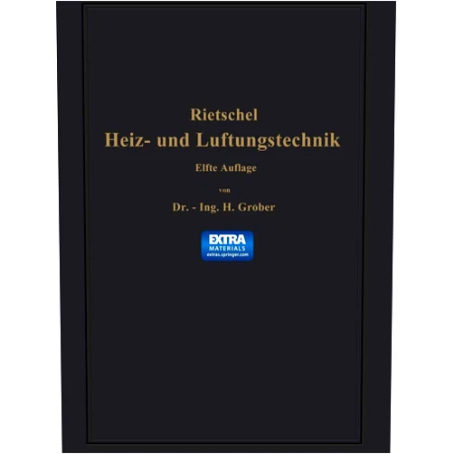 Hermann Rietschel,Heinrich Gröber,Franz Bradtke H. Rietschels Leitfaden der Heiz- und Lüftungstechnik (German Edition)