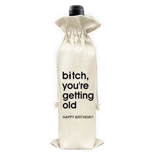 RNYJJ Funny Birthday Wine Bag Birthday Gifts for Her Him Friend Coworker You're Getting Old Wine Gift Bag