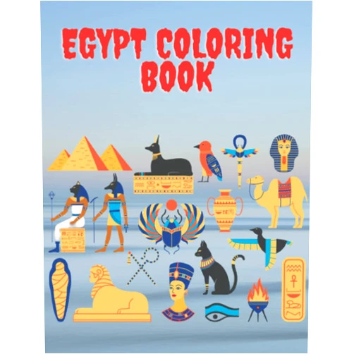 Armia Gerges Egypt coloring book: Ancient Egyptian Activity Book For Kids and adults, Pyramids, Mummies, Pharaohs.