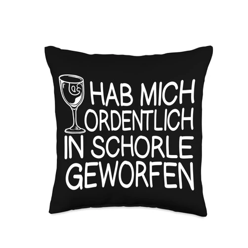Weinschorle Wein Trinken Spruch Weißwein Weinfest Hab Mich Ordentlich in Schorle Gewerfen-Weintrinker Throw Pillow, 16x16, Multicolor
