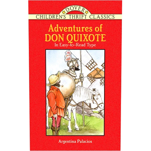 Argentina Palacios Adventures of Don Quixote (Dover Children's Thrift Classics)