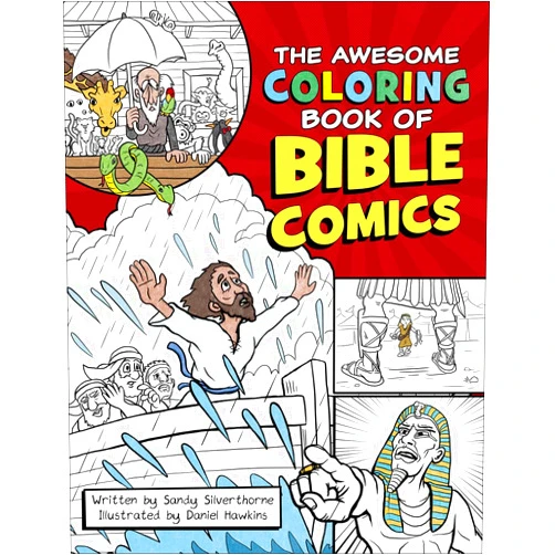Sandy Silverthorne,Daniel Hawkins The Awesome Coloring Book of Bible Comics