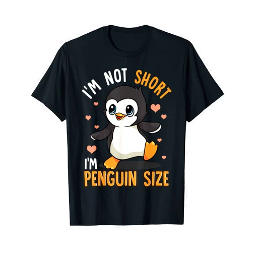 Zoo Animals Penguin Lover Zookeeper Design Penguins Zoo Animals Funny I'm Not Short I'm Penguin Size T-Shirt