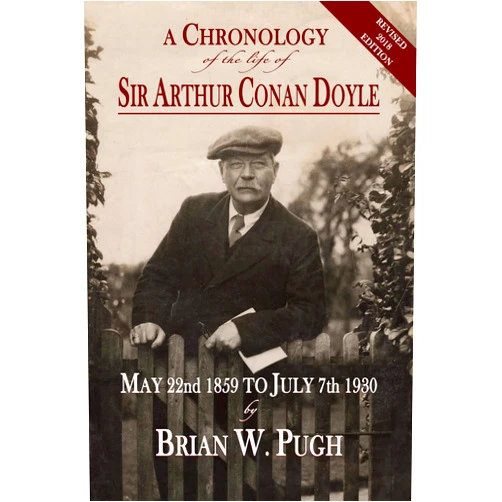 By Brian W. Pugh (Author) Format: Kindle Edition A Chronology of the Life of Sir Arthur Conan Doyle