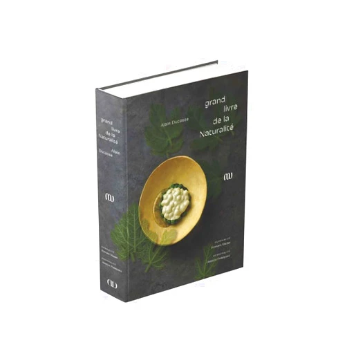 French Edition by Alain Ducasse (Author), Romain Meder (Author), Jessica Prealpato (Author), Nicolas Châtenier (Author), Philippe Vaurès Santamaria (Photographer) & 1 more Le Grand livre de la Naturalité d'Alain Ducasse