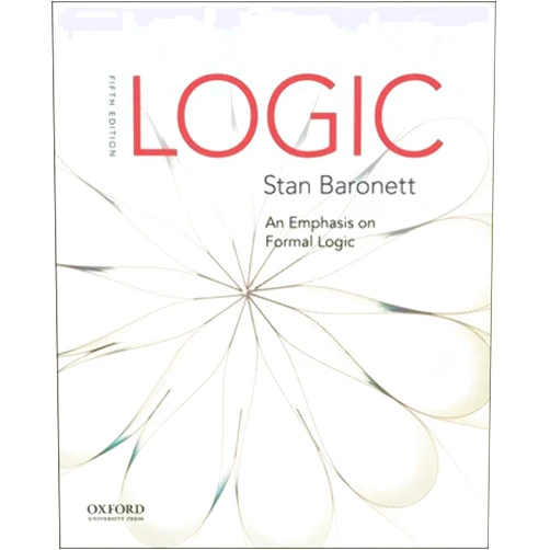 By Stan Baronett (Author) Logic: An Emphasis on Formal Logic