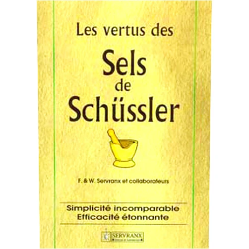 Félix Servranx,William Servranx Vertus des sels de Schüssler