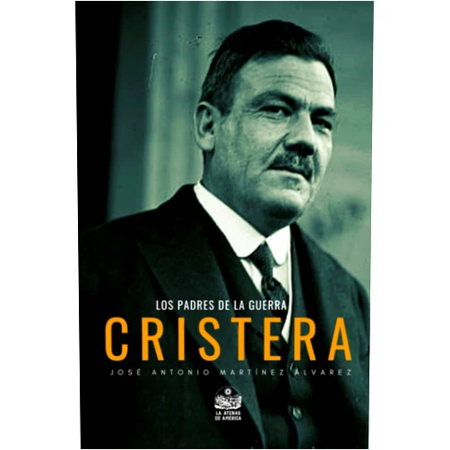 José Antonio Martínez Álvarez,Jesús Arroyo Cruz Los padres de la guerra cristera: Ensayo historiográfico (Prisma cristero) (Spanish Edition)