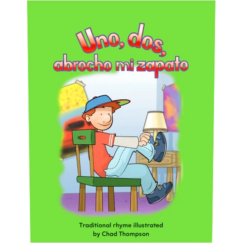 Chad Thompson Uno, dos, abrocho mi zapato (One, Two, Buckle My Shoe) (Spanish Version) (Early Childhood Themes) (Spanish Edition)