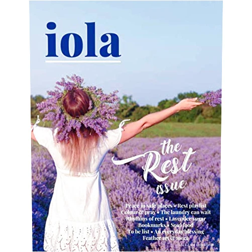 Abi Partridge,Harriet Calfo,Allison Craig,Tara Dickson,Shay S Mason,Tabitha Meglich,Katherine Newsom,Laura Rizakallah,Noreen Sevret,Laura Thomas iola the rest issue (iola bookazine)
