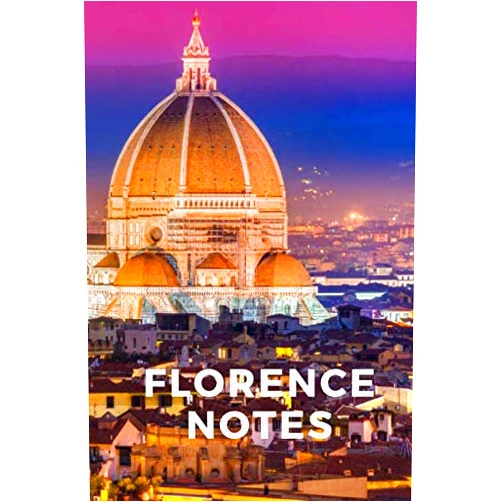 Fabiez press Florence Notes: Lained Notebook, write your travel experiences in Florence. 100 pans available for your experiences