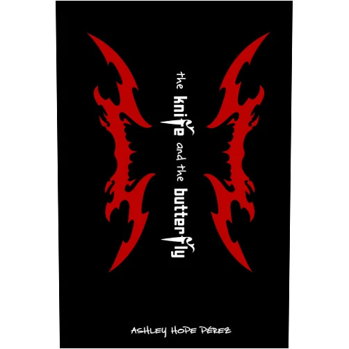 By Ashley Hope Pv©rez (Author) Format: Kindle Edition The Knife and the Butterfly
