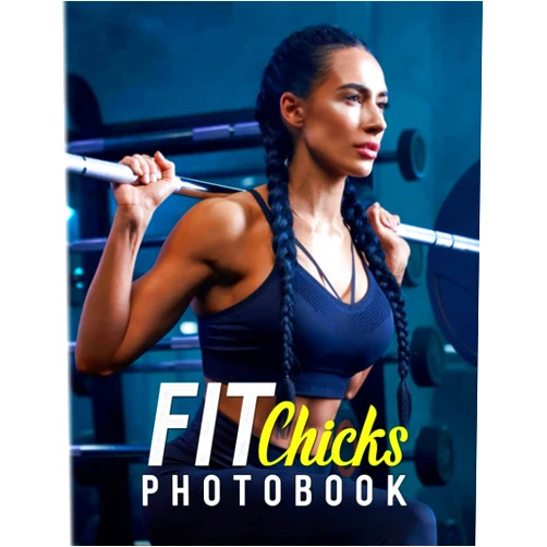 By Samuel Sivan (Author), Sivan (Author) Fit Chicks Photo Book: Photo Album Collection With 40 Hot And Sexy Models | Hilarious Gag Gift Idea For Boys And Men