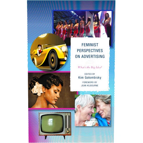 By Kim Golombisky (Editor, Contributor), Jean Kilbourne (Foreword), Dunja Antunovic (Contributor), Li Chen (Contributor), Janice Marie Collins (Contributor), Patricia G. Davis (Contributor), Grace Diabah (Contributor), Ella Houston (Contributor), Carol M. Liebler (Contributor), Roseann M. Mandziuk (Contributor), Natalie A. Mitchell (Contributor), Angelica Morris (Contributor), Gillian W. Oakenfull (Contributor), Cara Okopny (Contributor), Anqi Peng (Contributor), Whitney Peoples (Contributor), Angela T. Ragusa (Contributor), Michelle Rodino-Colocino (Contributor), Jennifer Ford Stamps (Contributor) & 16 more Format: Kindle Edition Feminist Perspectives on Advertising: What's the Big Idea?