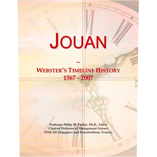 By Icon Group International (Author) Jouan: Webster's Timeline History, 1567 - 2007