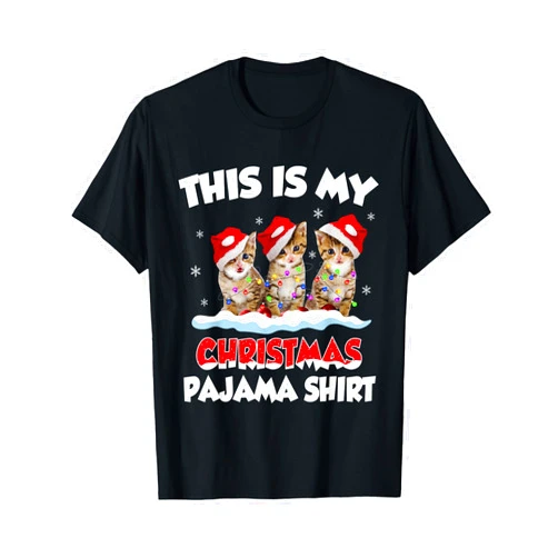 This Is My Christmas Pajama Shirt Cat Christmas This Is My Christmas Pajama Shirt Cat Lover Funny Christmas T-Shirt