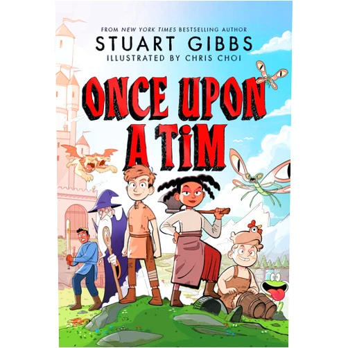 Stuart Gibbs,Chris Choi Once Upon a Tim