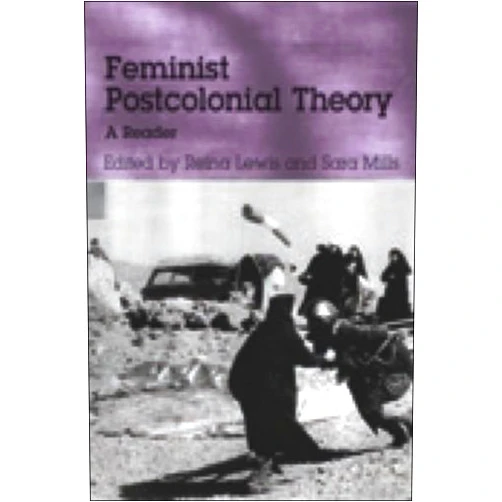 By Reina [Other Contributor] Lewis (Author) Feminist Post-Colonial Theory: A Reader by Reina [Other Contributor] Lewis (January 01,2003)