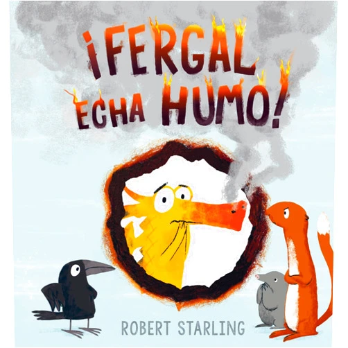 ROBERT STARLING,RAQUEL MOSQUERA GARCÍA ¡Fergal echa humo! (Spanish Edition)