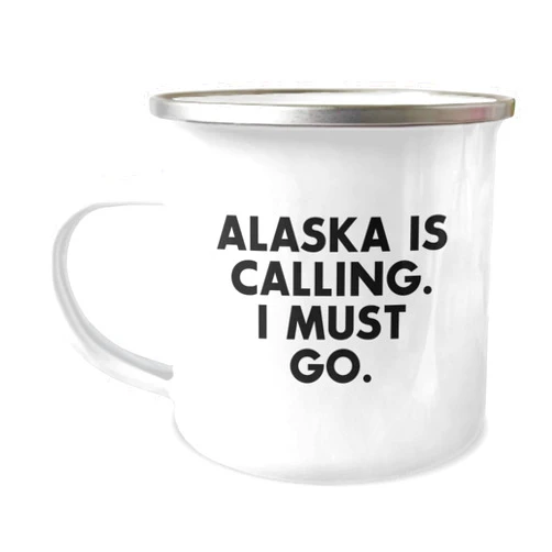 Spring Pet Products Funny Alaska Gifts for Birthday: 'Alaska Is Calling. I Must Go.' Camping Mug Gifts from Friends for Alaska Enthusiasts