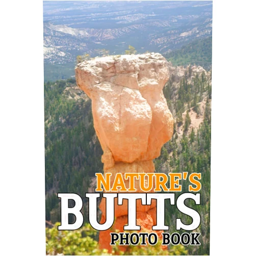 Kiya Allen Nature's Butts Photo Book: Hilarious And Funny Pictures With Natural Images For Men & Women To Have Fun And Relax | Ideal Gift On Special Occasions