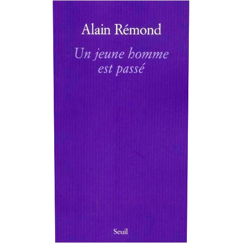 Alain Rémond Un jeune homme est passé