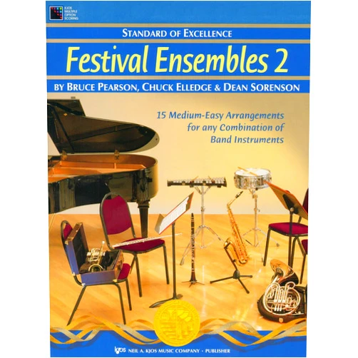Bruce Pearson,Chuck Elledge and Dean Sorenson W29CL - Standard of Excellence - Festival Ensembles 2 - Clarinet