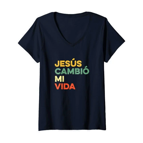 Jesus Cambio Mi Vida Mexican Church Gospel Español Womens Jesus Cambio Mi Vida Hispanic God Believer Spanish Christian V-Neck T-Shirt