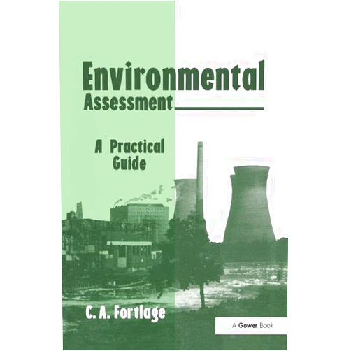 C.A. Fortlage Environmental Assessment: A Practical Guide